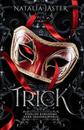 Trick (Dark Seasons: Foolish Kingdoms) by Natalia Jaster