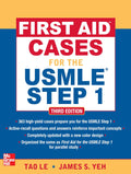 First Aid Cases for the USMLE Step 1, Third Edition (First Aid USMLE) by Tao Le