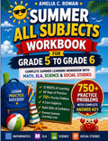 Summer All Subjects Workbook Grade 5 to Grade 6: Complete Summer Learning Workbook with Math, ELA, Science & Social Studies (CoreReady Workbooks) by Amelia C. Rowan