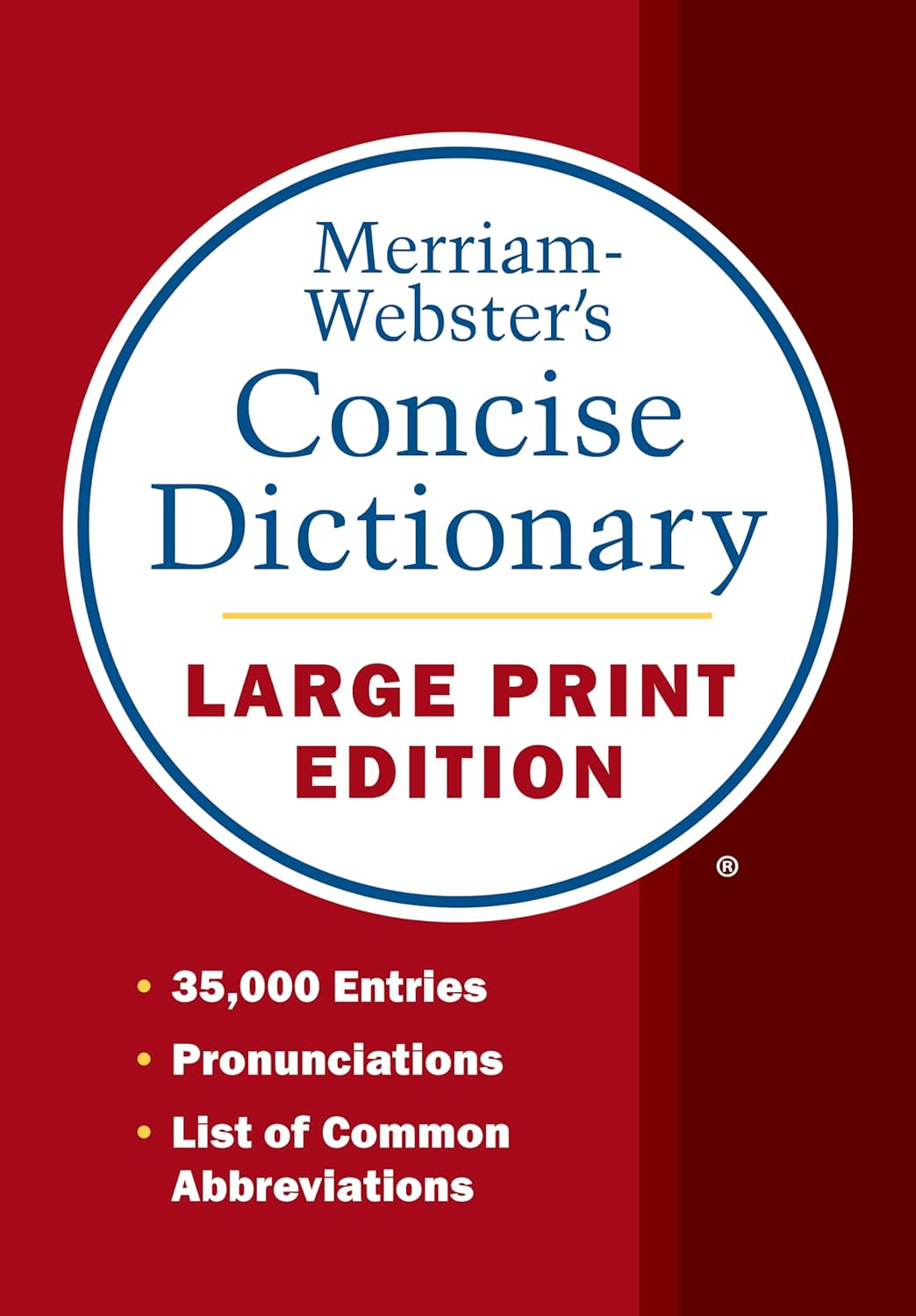 Merriam-Webster’s Concise Dictionary: Large Print Edition by Merriam-Webster