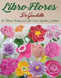 Libro Flores De Ganchillo: 22 Patrones Hermosos para Tejer Flores Realistas y Creativas (Spanish Edition) by Kenneth Jackson