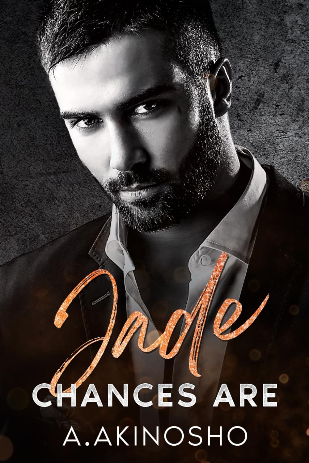 Jade : Chances are : A Second Chance Secret Baby Age Gap Romance (Book 2) by A Akinosho