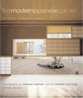 The Modern Japanese Garden by Michiko Rico Nose