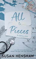 All To Pieces: A Small Town, Second Chance, Sports Romance (The Seddledowne Series) by Susan Henshaw