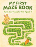 My First Maze Book: Fun & Easy Mazes for Kids Ages 3-7 by Mehmet Emin Ege