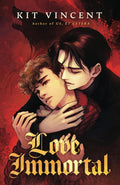 Love Immortal by Kit Vincent