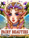 Fairy Beauties: Coloring Book for Adults, Women, and Teens Featuring Beautiful Fantasy Fairies for Relaxation by Coco Wyo