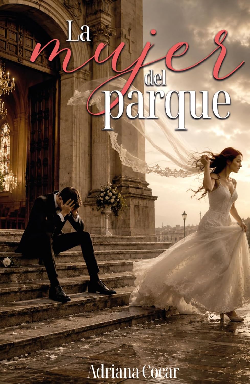 La mujer del parque (Spanish Edition) by Adriana Cocar