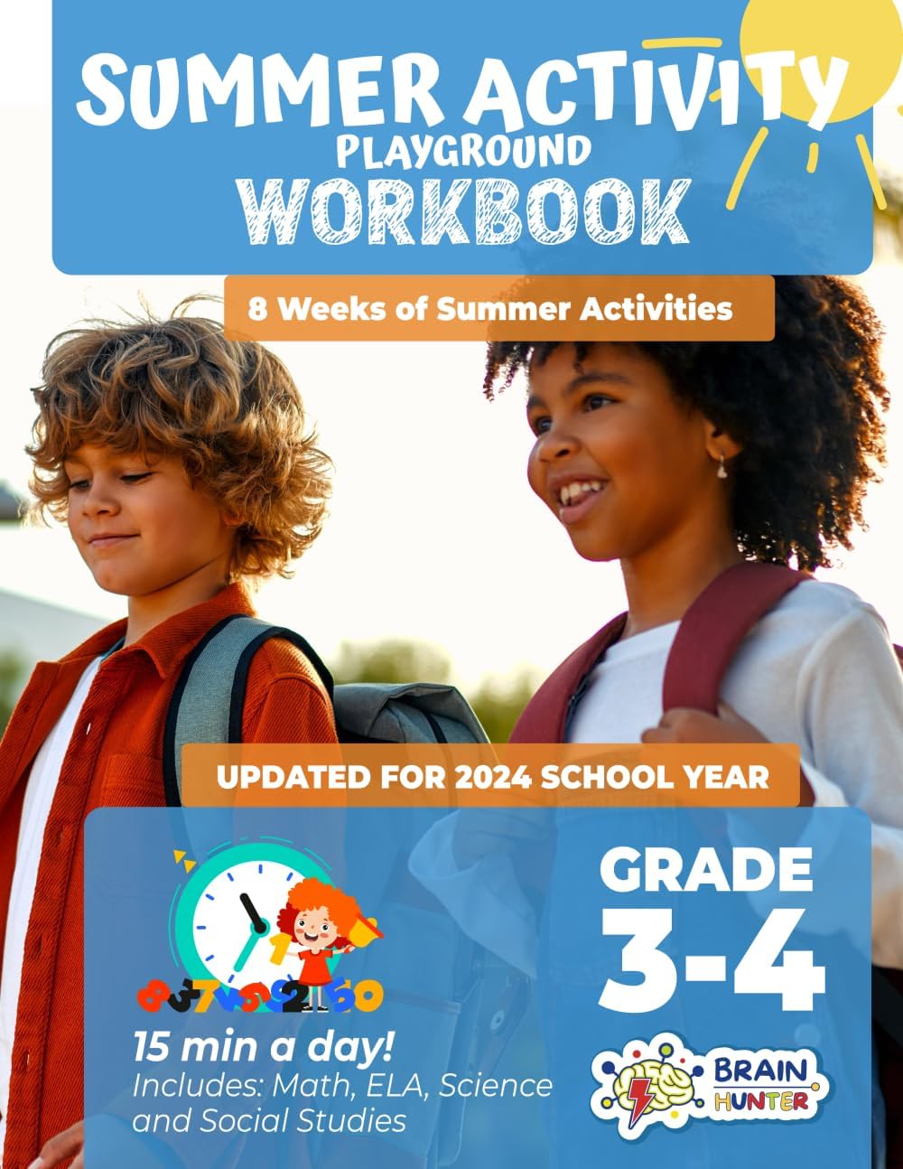 Summer Activity Playground Grade 3-4: 8 Weeks of Summer Activities - Math, ELA, Science, Reading and Social Studies by Brain Hunter Prep