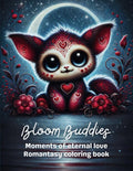 Bloom Buddies - Moments of Eternal Love: A romantasy coloring book for teens and adults with over 50 adorable creatures struck by cozy love (Varius ... Enchanted Creatures, and Mythical Creatures) by Mihai Iancu