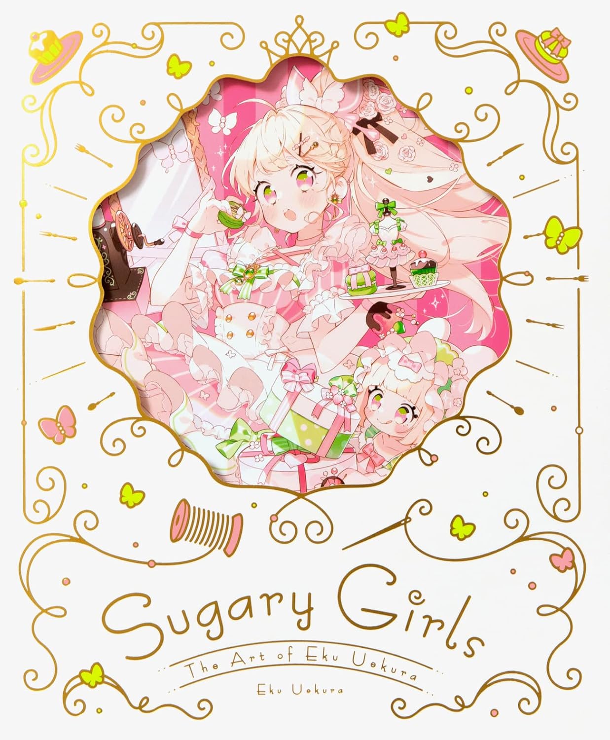 Sugary Girls: The Art of Eku Uekura (Japanese Edition) by Eku Uekura