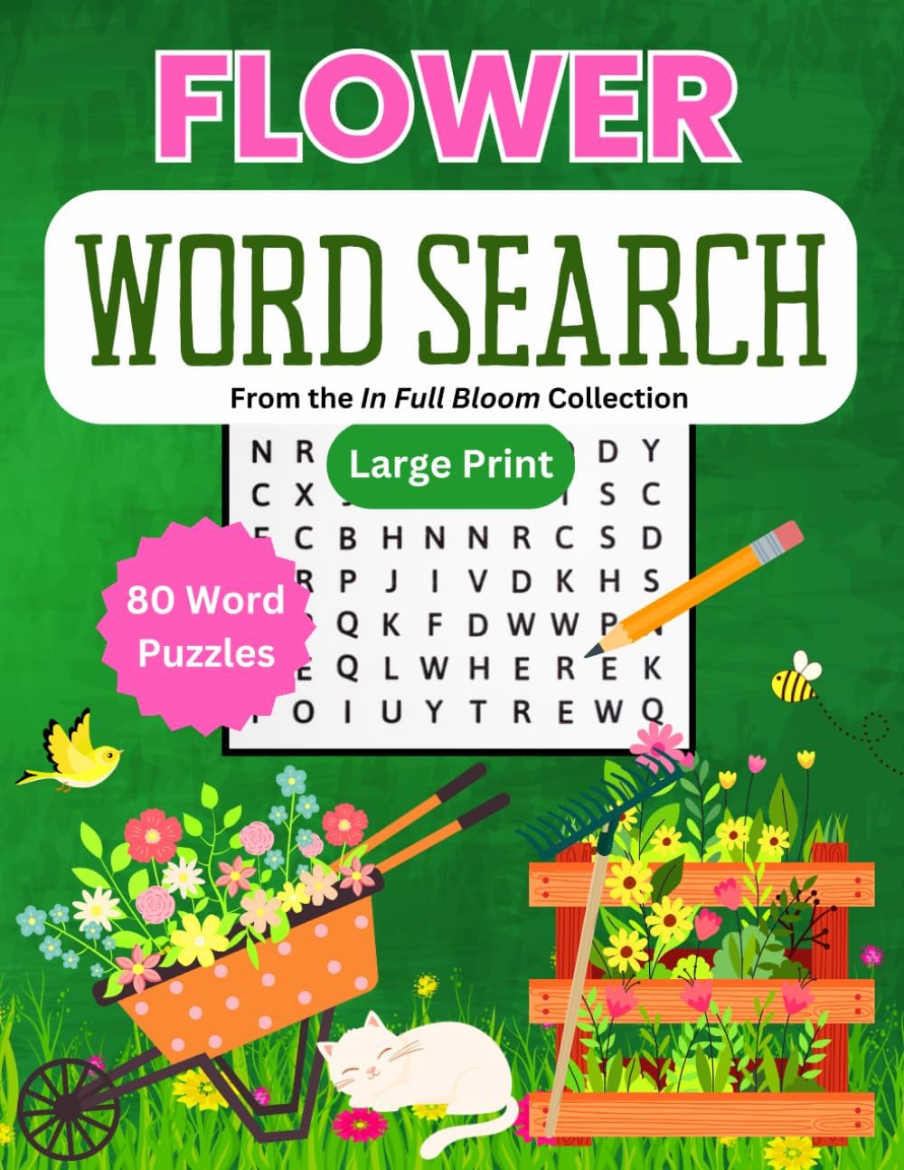Flower Word Search Large Print: Relaxing Word Search Puzzle Book Featuring 80 Different Garden Flowers for Adults, Teens, Seniors. Stay Sharp and Have Fun! by Vanessa McLaughlin