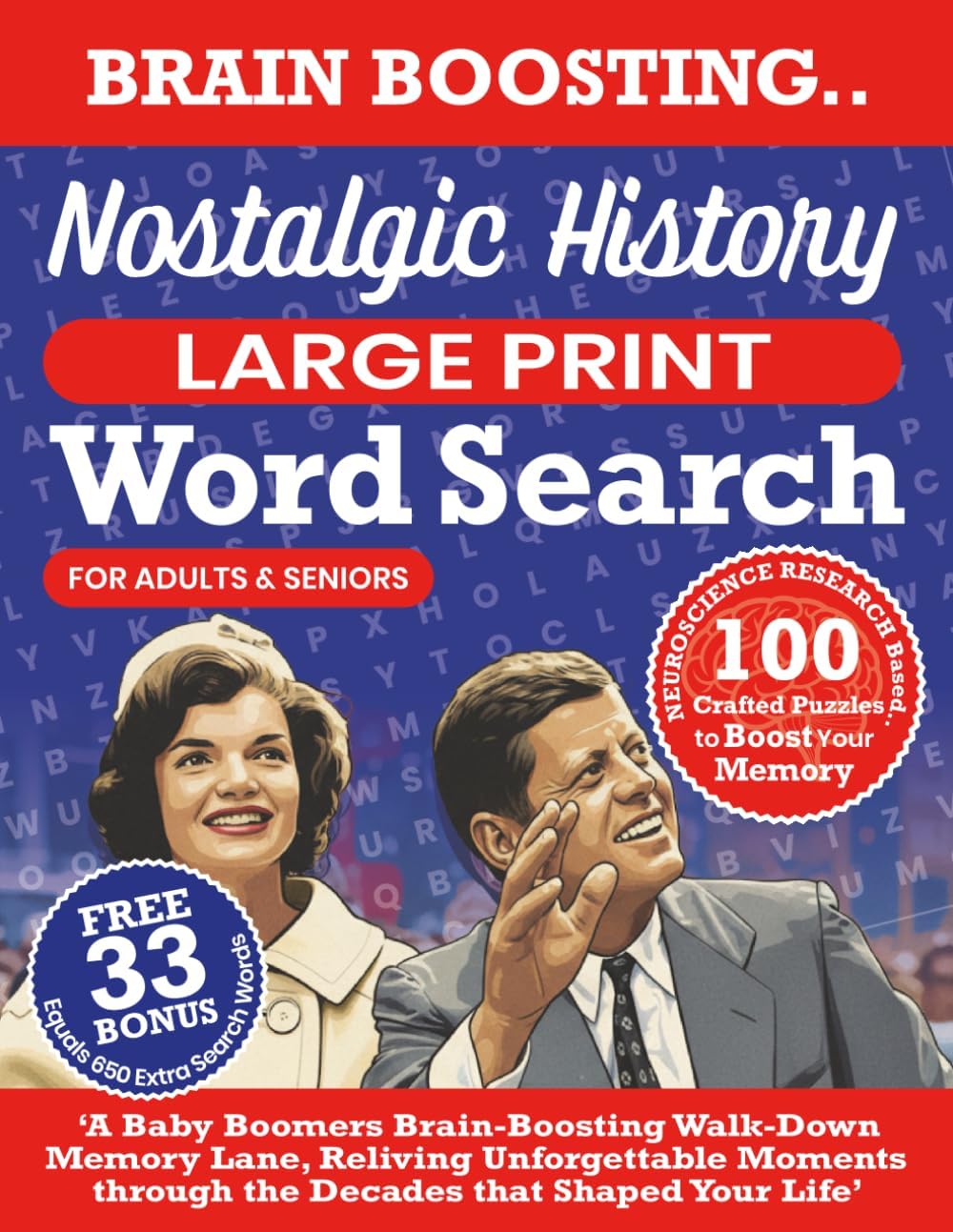 Nostalgic History Large Print Word Search for Adults & Seniors: A Baby Boomers Brain-Boosting Walk-Down Memory Lane, Reliving Unforgettable Moments that Shaped Your Life by Riley Goodwin