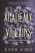 Lessons in Trickery (Academy of Villains) by Ever King