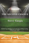 The Second Chance by Steve Gaspa