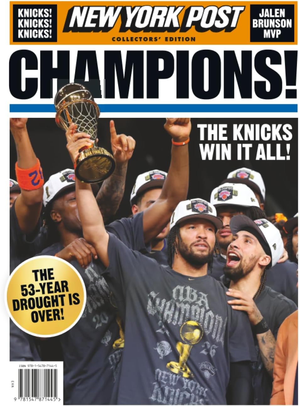 New York Post Knicks Champions! NBA Champions 2026 by The Editors of New York Post