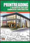 Printreading for Residential and Light Commercial Construction 6th Edition by Leonard P. Toenjes