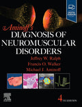 Aminoff's Diagnosis of Neuromuscular Disorders - E-book by Michael J. Aminoff MD, DSc, FRCP