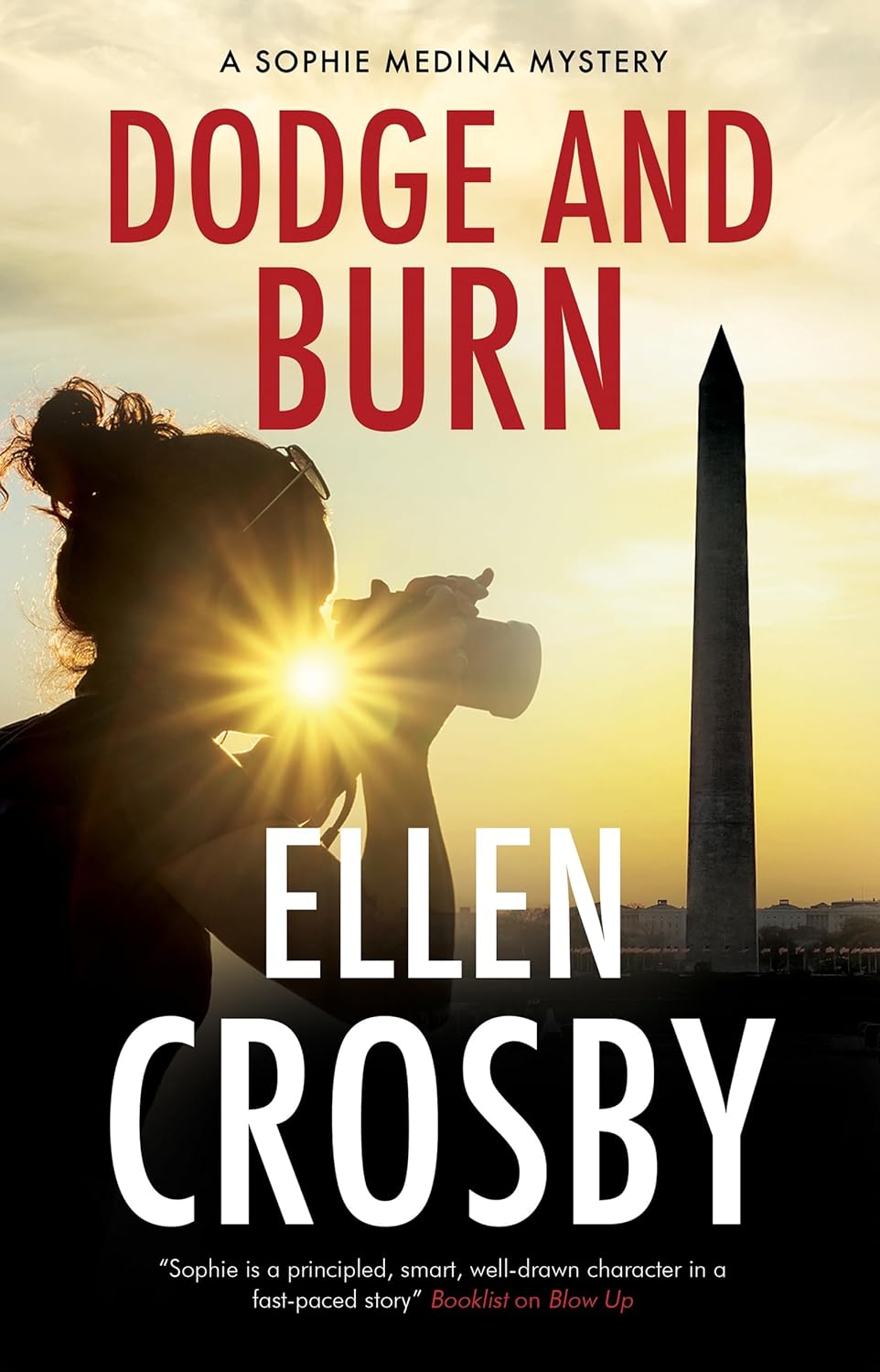Dodge and Burn (A Sophie Medina Mystery, 4) by Ellen Crosby