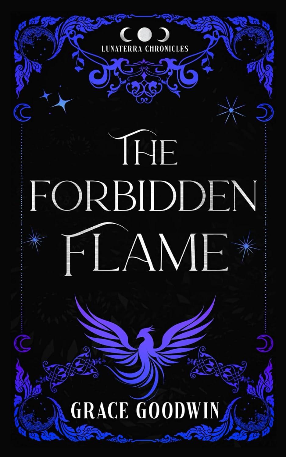 The Forbidden Flame: An Enemies to Lovers & Fated Mates Romantasy by Grace Goodwin