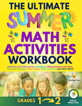 The Ultimate Summer Math Activities Workbook Bridging 1st Grade to 2nd Grade: Addition and Subtraction, Geometry, Measurement and Time, Financial Literacy, Place Value, Brain Teasers, and Much More! by Summer Pen