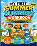 My First Summer Business Workbook: A Young Entrepreneur Activity Book for Kids Ages 8–12 with Lemonade Stand, Car Wash, Pet Sitting, Crafts, ... Sales Tracking, and Profit Practice by STYLE