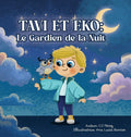Tavi et Eko: Le Gardien de la nuit: Une aventure entre rêves et étoiles. (French Edition) by Cj Pérez