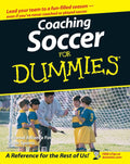 Coaching Soccer For Dummies (For Dummies Series) by National Alliance for Youth Sports