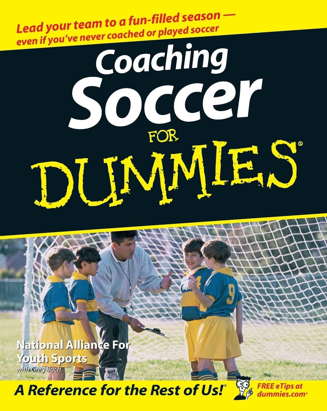 Coaching Soccer For Dummies (For Dummies Series) by National Alliance for Youth Sports