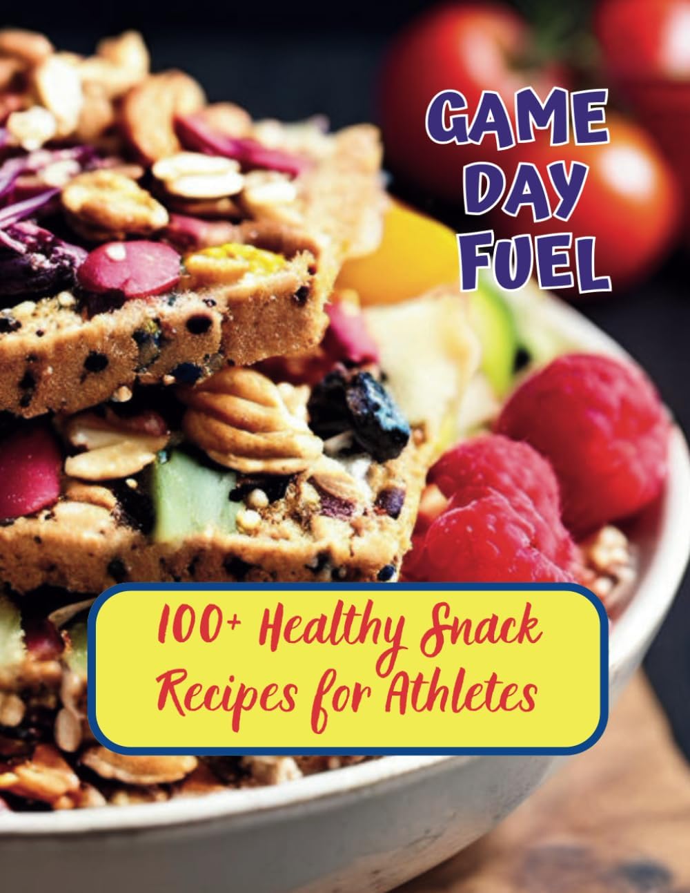 Game Day Fuel : 100+ Healthy Snack Recipes for Athletes by Gustav Henning