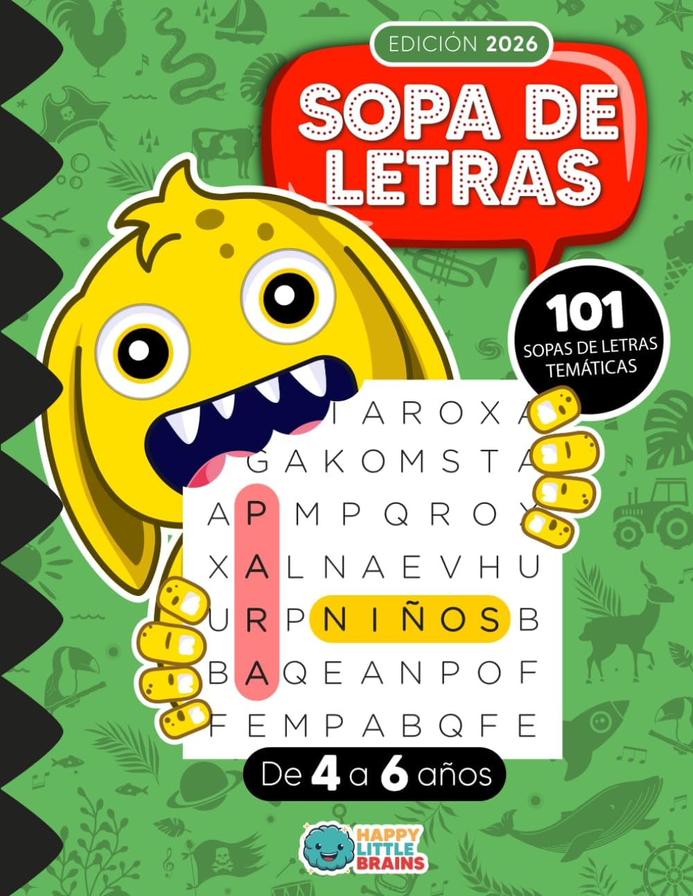 Sopa de Letras para Niños de 4 a 6 años: 101 Sopas de Letras Temáticas (Sopas de letras monstruosas) (Spanish Edition) by Happy Little Brains