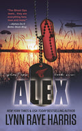 Alex: A Small Town, Enemies to Lovers, Protector Romance (Ghost Ops) by Lynn Raye Harris