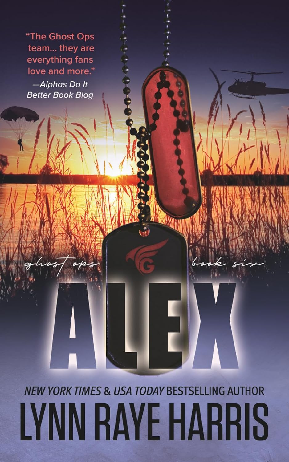 Alex: A Small Town, Enemies to Lovers, Protector Romance (Ghost Ops) by Lynn Raye Harris