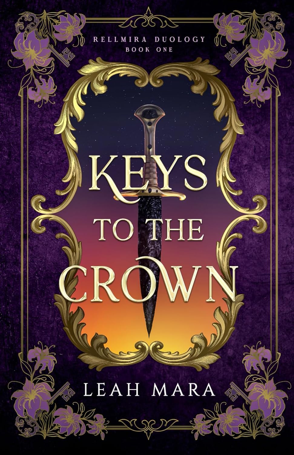 Keys to the Crown (Rellmira Duology) by Leah Mara