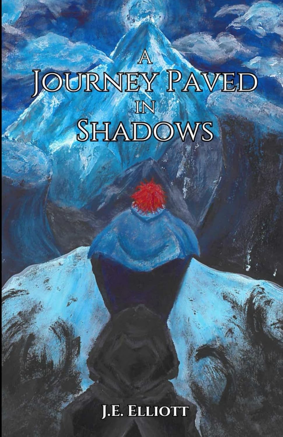 A Journey Paved in Shadows (The Divine Shadows Saga) by J.E. Elliott