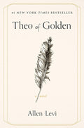 Theo of Golden: A Novel by Allen Levi