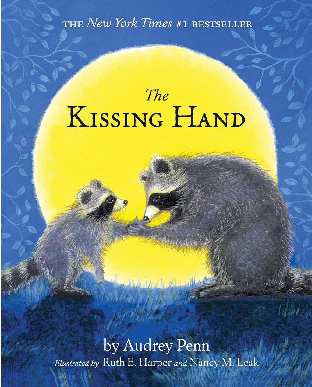 The Kissing Hand (Kissing Hand Books) by Audrey Penn