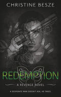 Redemption: An Enemies To Lovers Dark Mafia Romance (Revenge) by Christine Besze