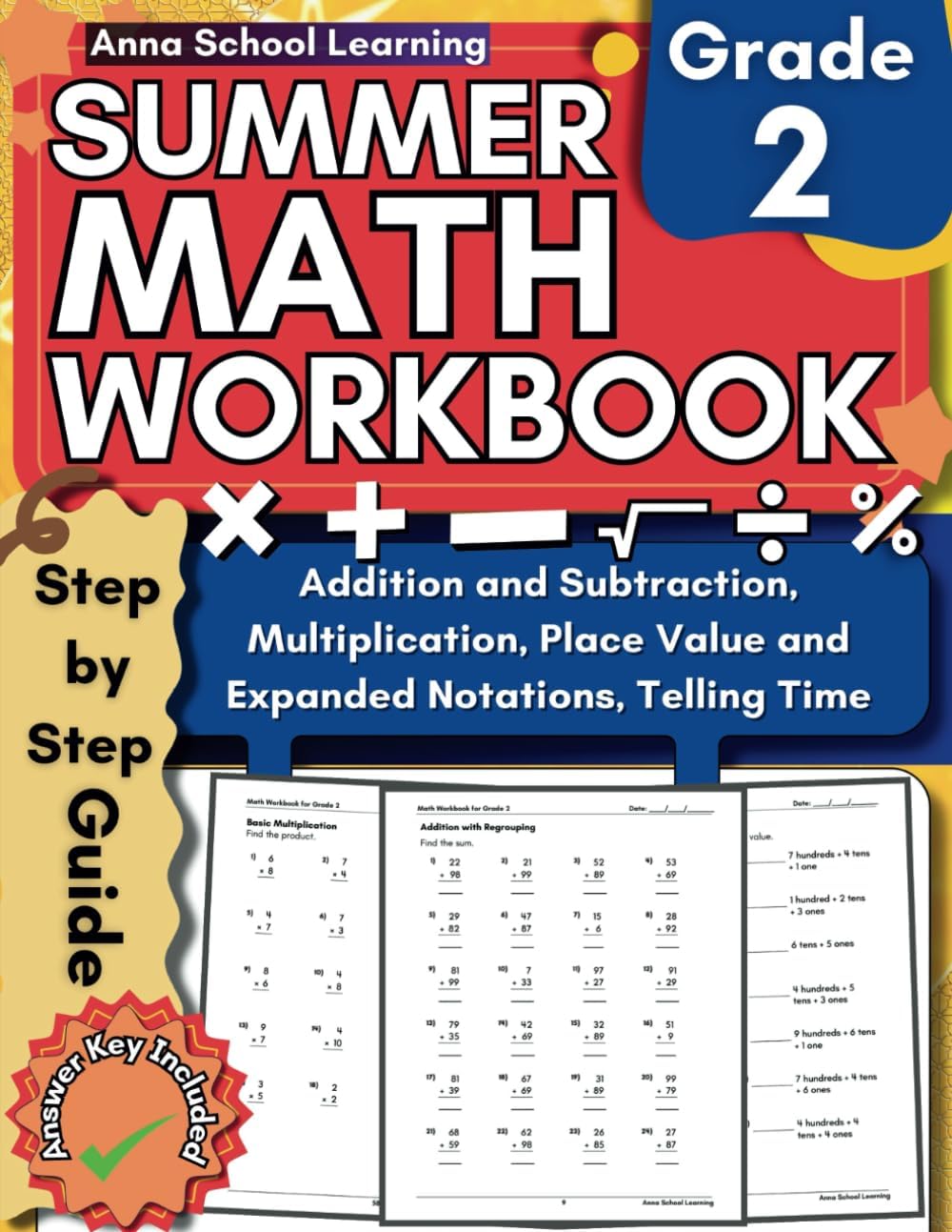 Summer Math Workbook Grade 2, With Addition, Subtraction, Multiplication, Place Value, and Telling Time Skills: 2nd Grade Math Practice Summer Workbook With Answers by Anna School Learning