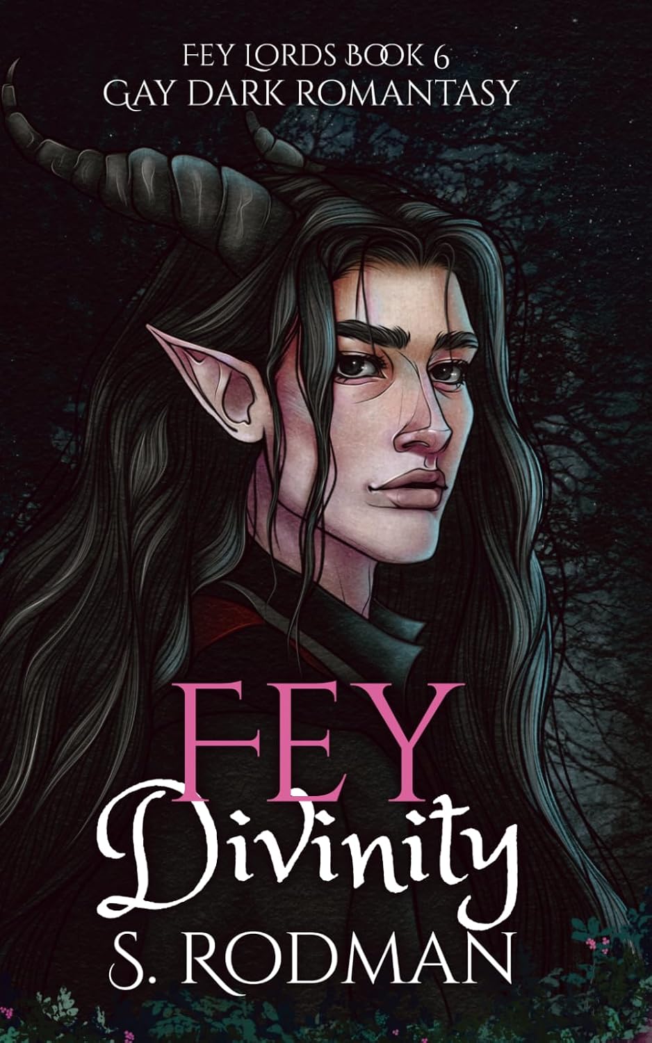 Fey Divinity: Gay Dark Romantasy (Fey Lords) by S. Rodman