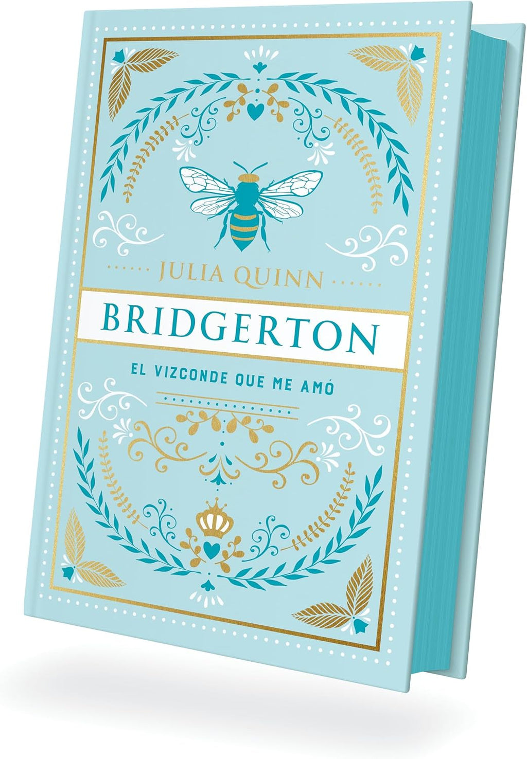 El vizconde que me amó (Ed. Especial) (Bridgerton, 2) (Spanish Edition) by Julia Quinn