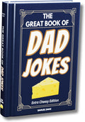 The Great Book of Dad Jokes - Extra Cheesy Edition - This Dad Jokes Book Features 100's of Funny, Hilarious & Cheesy Puns and includes illustrations - The perfect Gift for Dads and Great for Fathers Day by Samuel Davie