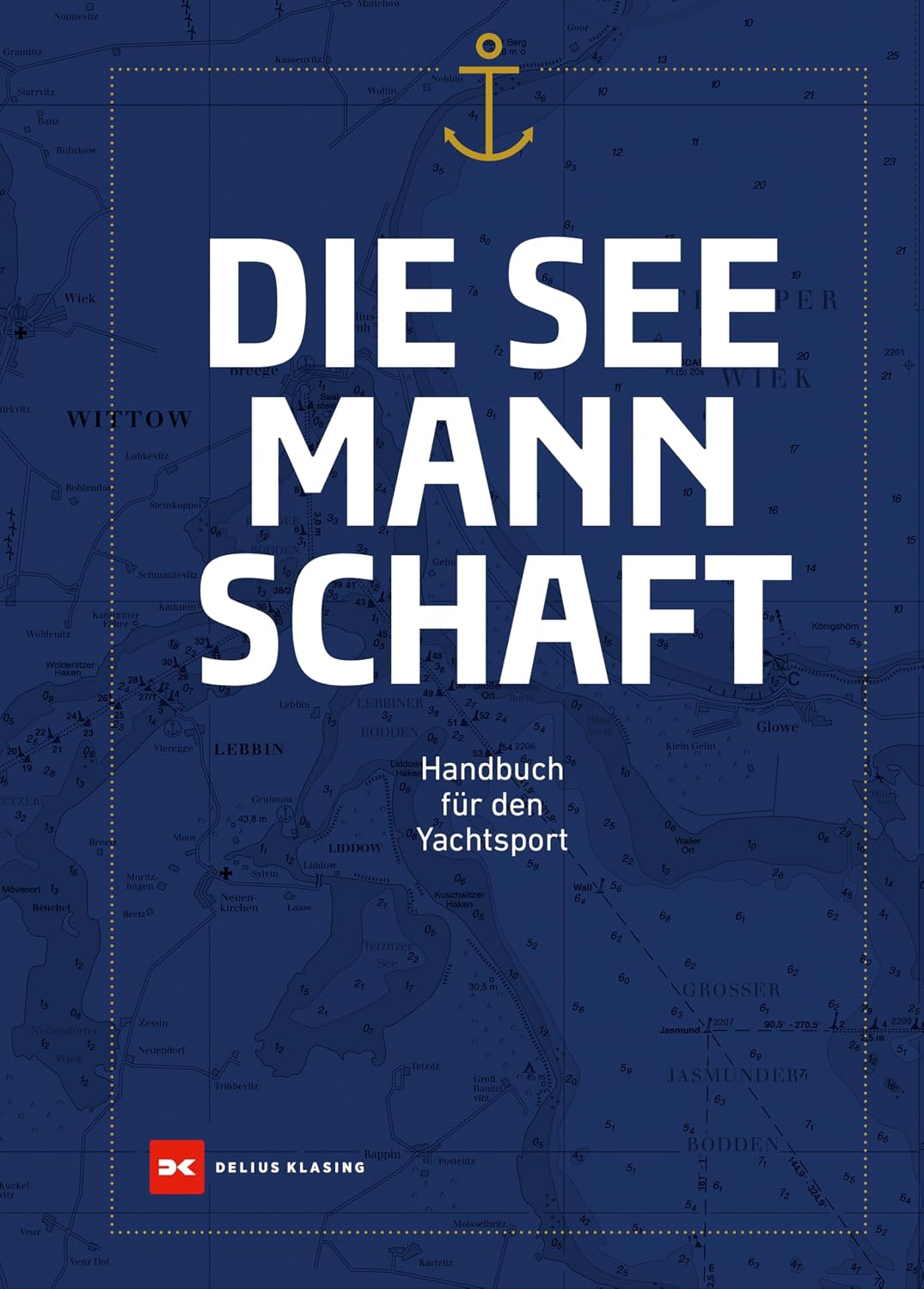 Die Seemannschaft (German Edition) by Delius Klasing Verlag GmbH