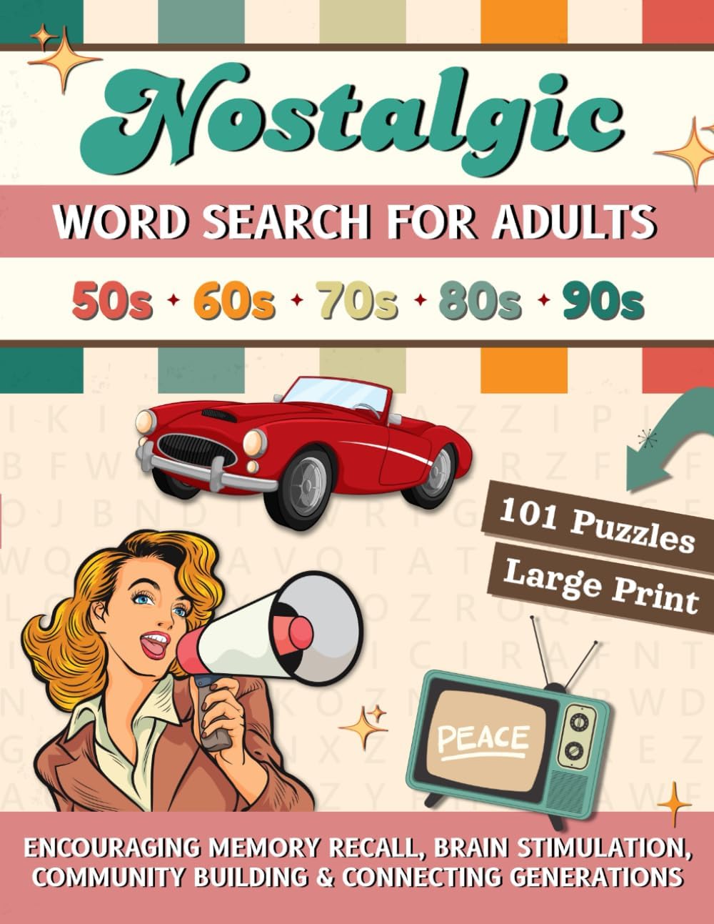 Nostalgic Word Search For Adults Large Print: 101 Retro Wordfind Brain Games/Puzzles with Big Font for Adults & Seniors, 1950s-1990s - Brain ... Relief & Relaxation (Puzzle Books For Adults) by Brainy Central