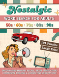 Nostalgic Word Search For Adults Large Print: 101 Retro Wordfind Brain Games/Puzzles with Big Font for Adults & Seniors, 1950s-1990s - Brain ... Relief & Relaxation (Puzzle Books For Adults) by Brainy Central
