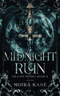 Midnight Ruin: A Fated Mates Dragon Shifter Romantasy (Dragon Brides) by Moira Kane