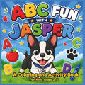 ABC Fun with Jasper: A Coloring and Activity Book for Kids Ages 3-5 by Rhonda Grajales-Davis