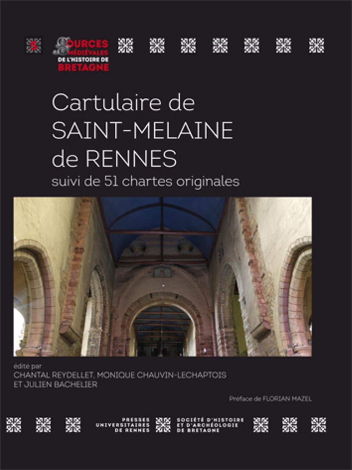 CARTULAIRE DE SAINT MELAINE DE RENNES by BACHELIER