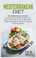 MEDITERRANEAN DIET by JACK RILEY