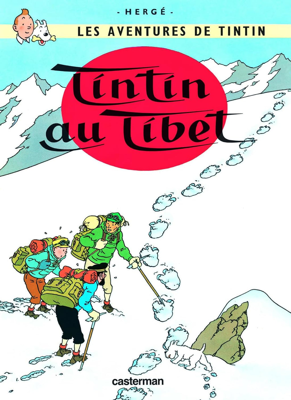Tintin Au Tibet (Adventures of Tintin, 20) (French Edition) by Herge